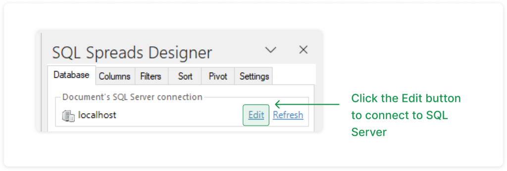 Connect Excel to SQL Server by clicking on the Edit button in the documents SQL Server connection