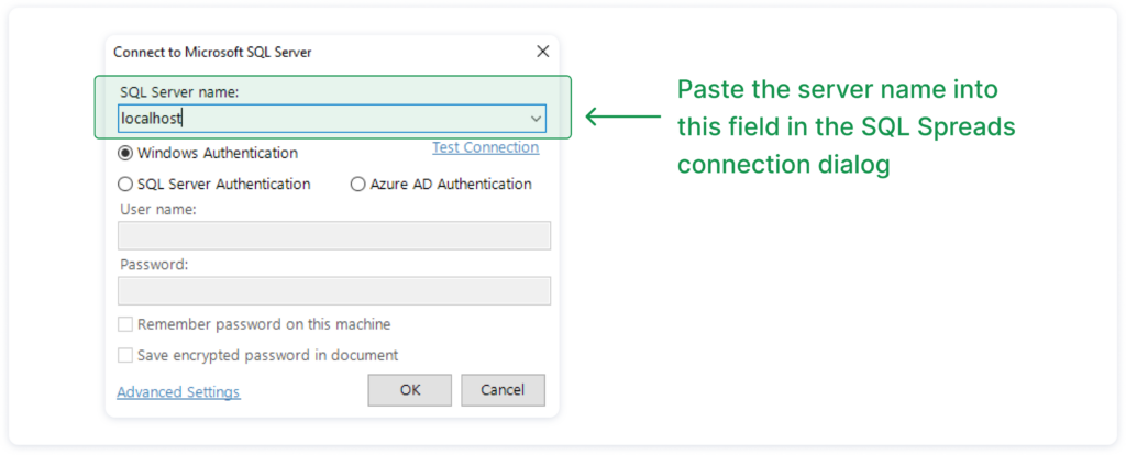 Connect to SQL Server by configuring the server name in the dialog