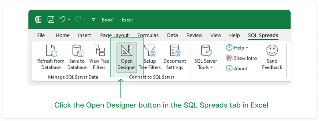 Click on the Open Designer button in the SQL Spreads ribbon to open it up